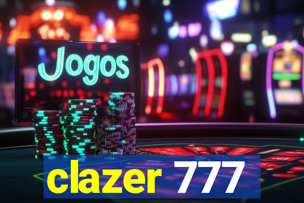 clazer 777